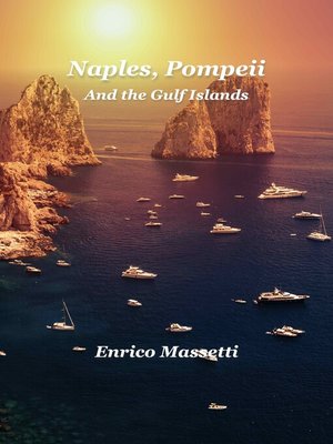 cover image of Naples, Pompeii, and the Gulf Islands
